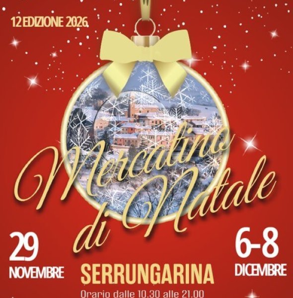 Mercatino di Natale 2026 a Serrungarina (Pesaro-Urbino)
